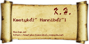 Kmetykó Hannibál névjegykártya